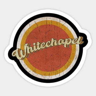 circle vintage Whitechapel Sticker